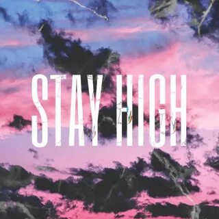 Stay hi