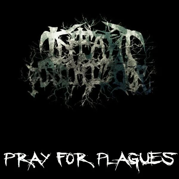 Pray for rs. Инфант аннигилятор. infant annihilator pray for plagues.