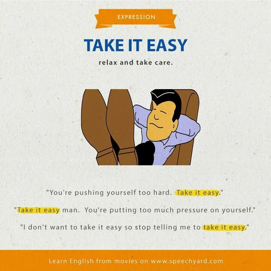 Easy перевод с английского. Take it easy idiom. Take easy. Take it easy перевод на русский. Take it easy картинка с человеком.