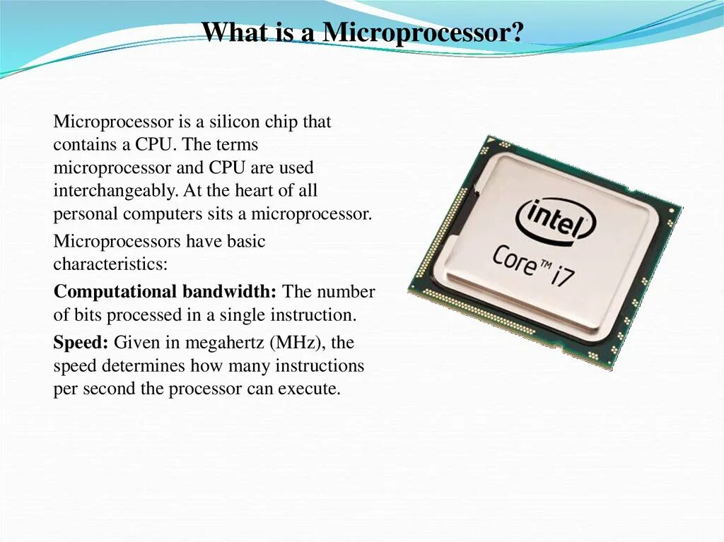 Микропроцессор. What is a microprocessor?. Microprocessor terms. What is CPU. Computer meaning is