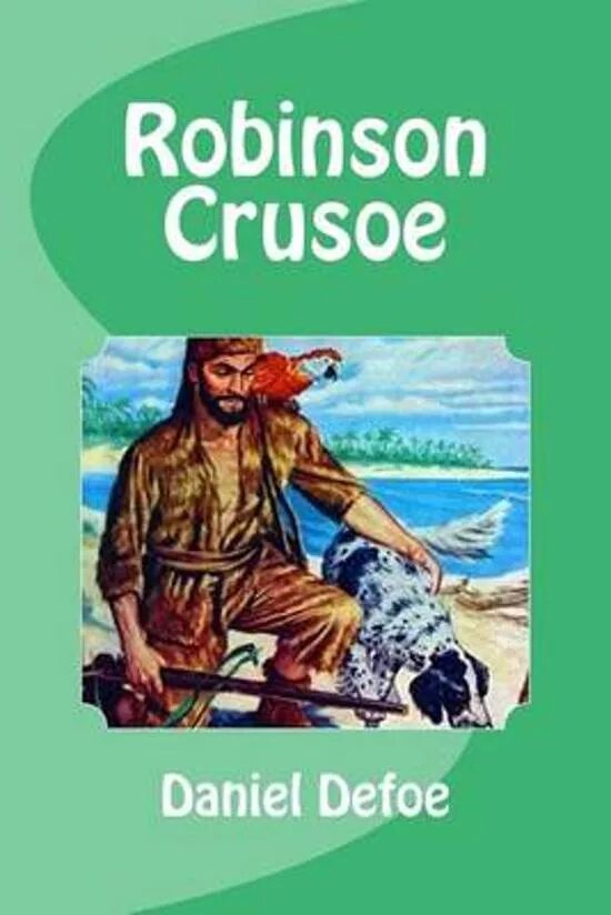 Робинзон крузо автор даниель. Робинзон Крузо книга. Картинки к книге Робинзон Крузо. Робинзон Крузо обложка книги. Обложка книги Робинзон Крузо 5 класс.