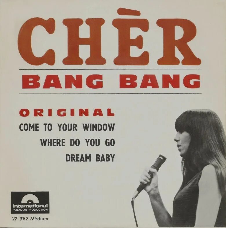 Bang me перевод. Bang Bang Шер. Cher Bang Bang (my Baby shot me down). Baby shot me down cher. Cher 1966 Bang Bang (my Baby shot me down) / our Day will come.