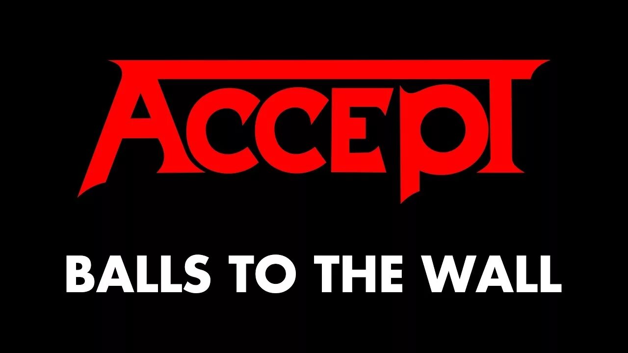 Header accept. Группа accept 1983. Accept balls to the Wall 1983. Accept надпись. Accept balls to the Wall обложка.
