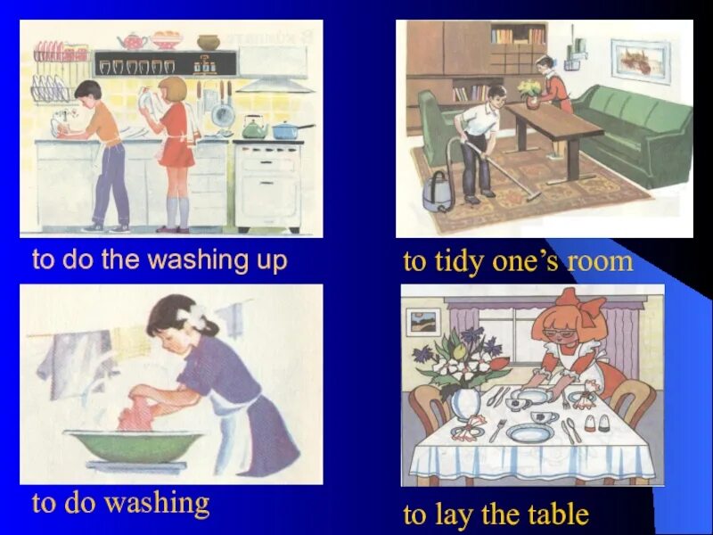 Tidy the table. Do the washing. do washing up предложения. tidy table. to do the washing.