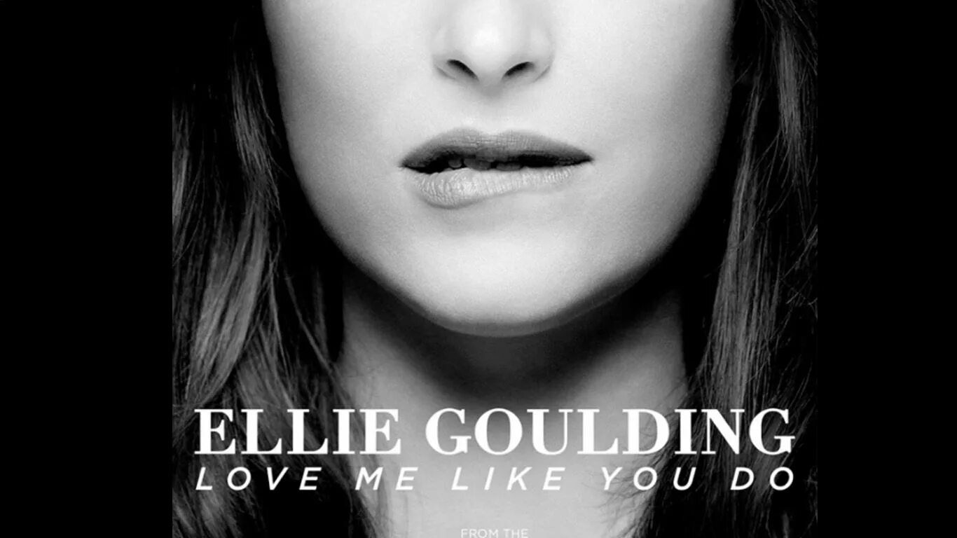 Touch me like you do. Ellie goulding love me like you do. ellie goulding обложка. love me like you do элли голдинг. лайк ю.