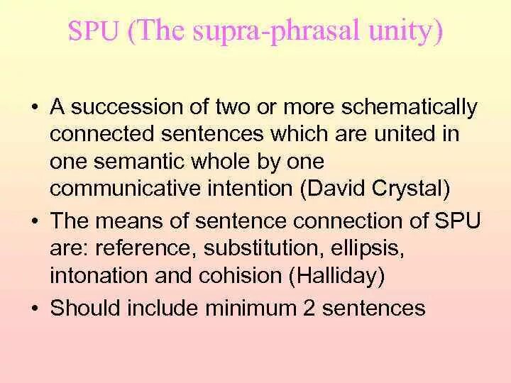 Supra-Phrasal Units. Supra Phrasal Units examples. Supra-Phrasal Unity examples. Semantic Unity. Phrasal units