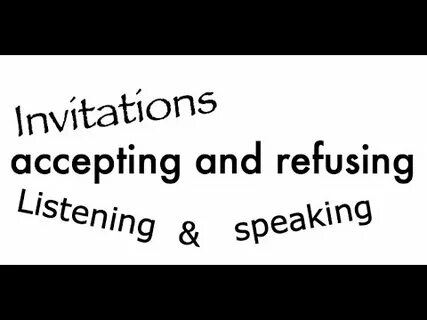 Making accepting and refusing invitations 6 grade