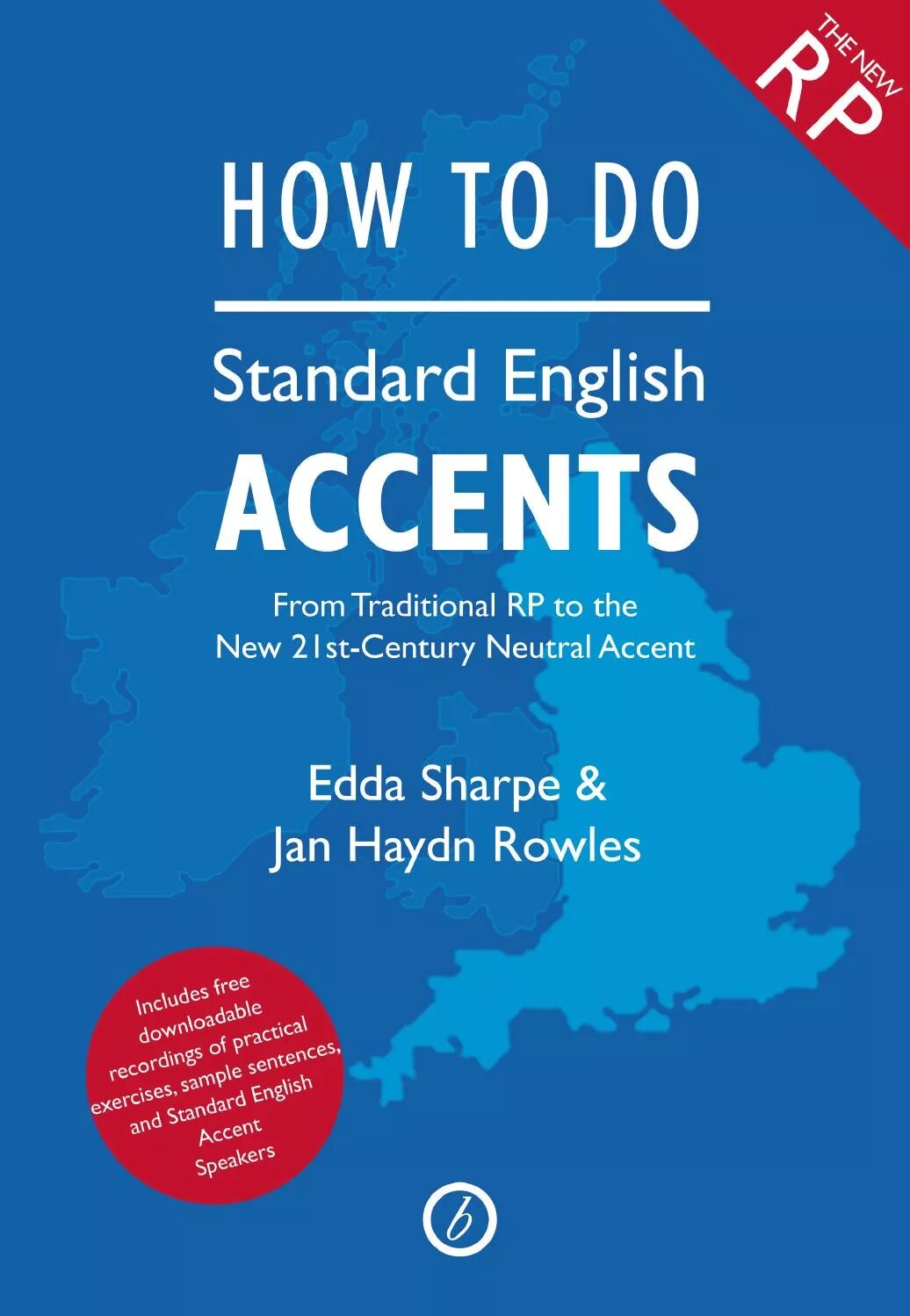 Ist английский. English Accents. Standard English. How to do Standard English Accents by Edward Sharpe Jan Haydn Rowles pdf. English Accent books.