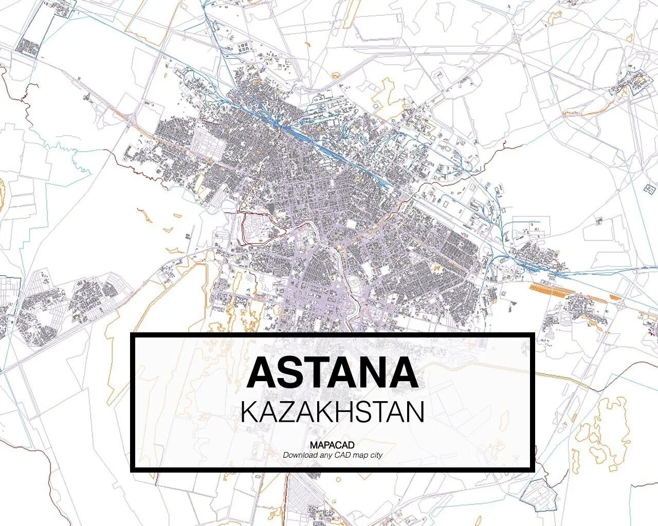 Astana Map. Астана на карте. Карта Астаны 3d. Kazakhstan Map City. Покажи карту астаны