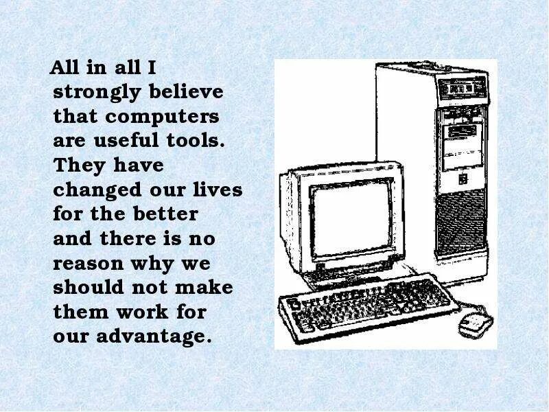 Computers are not exactly easy