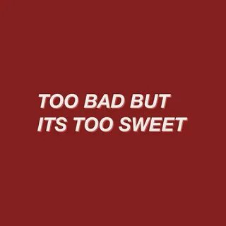 Too sweet