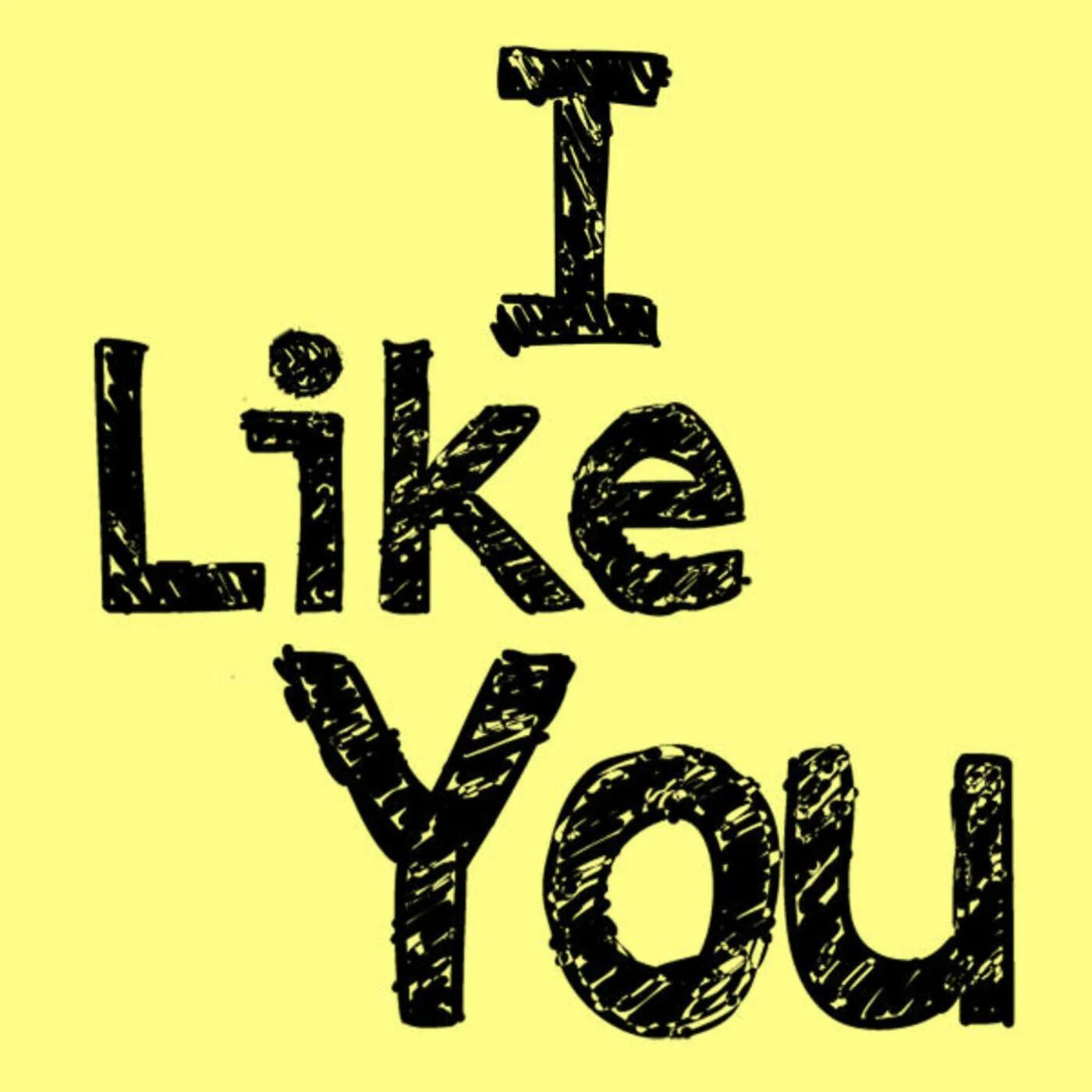 Less like you. I like you. Надпись i like. I like you картинки. You and me надпись.