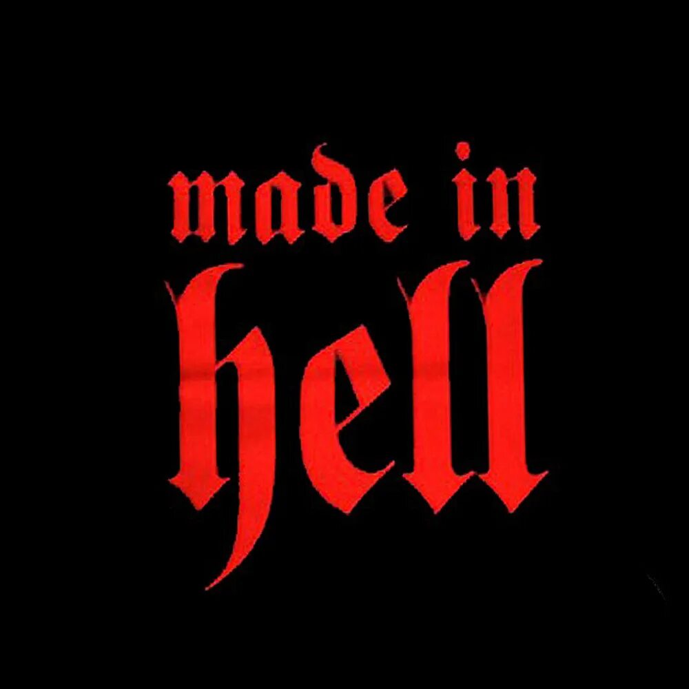 Getting buck in hell. Made in hell надпись. made in hell тату. made in hell эскиз. эскиз тату made in hell.