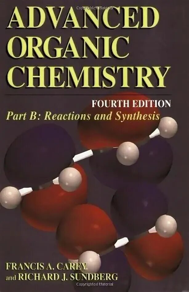 Advanced химия. Advanced organic. Advanced organic chemistry book. Advanced organic. Organic chemistry mechanisms.