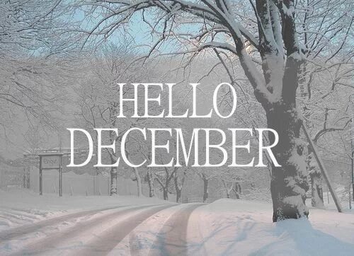 December first. Hello December. Привет декабрь надпись. December картинки. Картинки с надписью December.