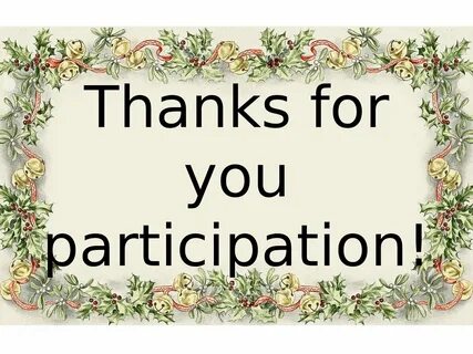 Thanks for your participation
