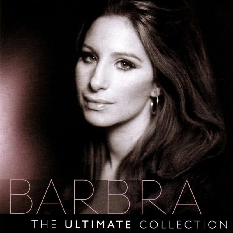 Барбара Стрейзанд. Барбара Стрейзанд молодая. Barbra Streisand the Ultimate collection 2010. Barbra Streisand the Ultimate collection. Barbra streisand woman