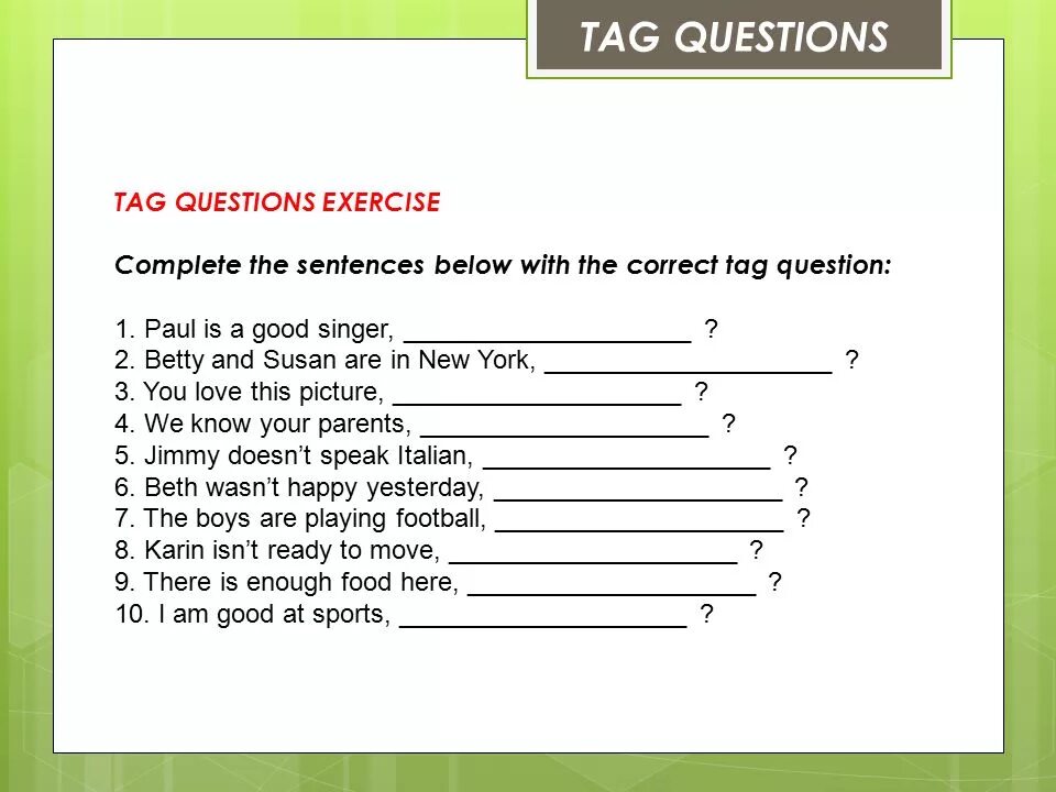 Complete the questions with the present. Разделительные вопросы в англ яз упражнения. Tag questions упражнения. Tag questions задания. Вопросы с хвостиком в английском языке упражнения.