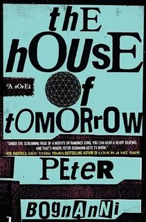 The house tomorrow
