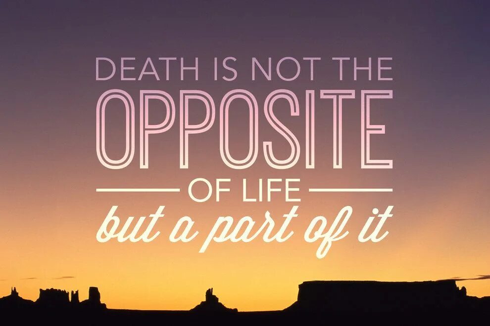 Life is dead. Death quotes. Beautiful Death quotes. Quotes about Death. Death is quotes.