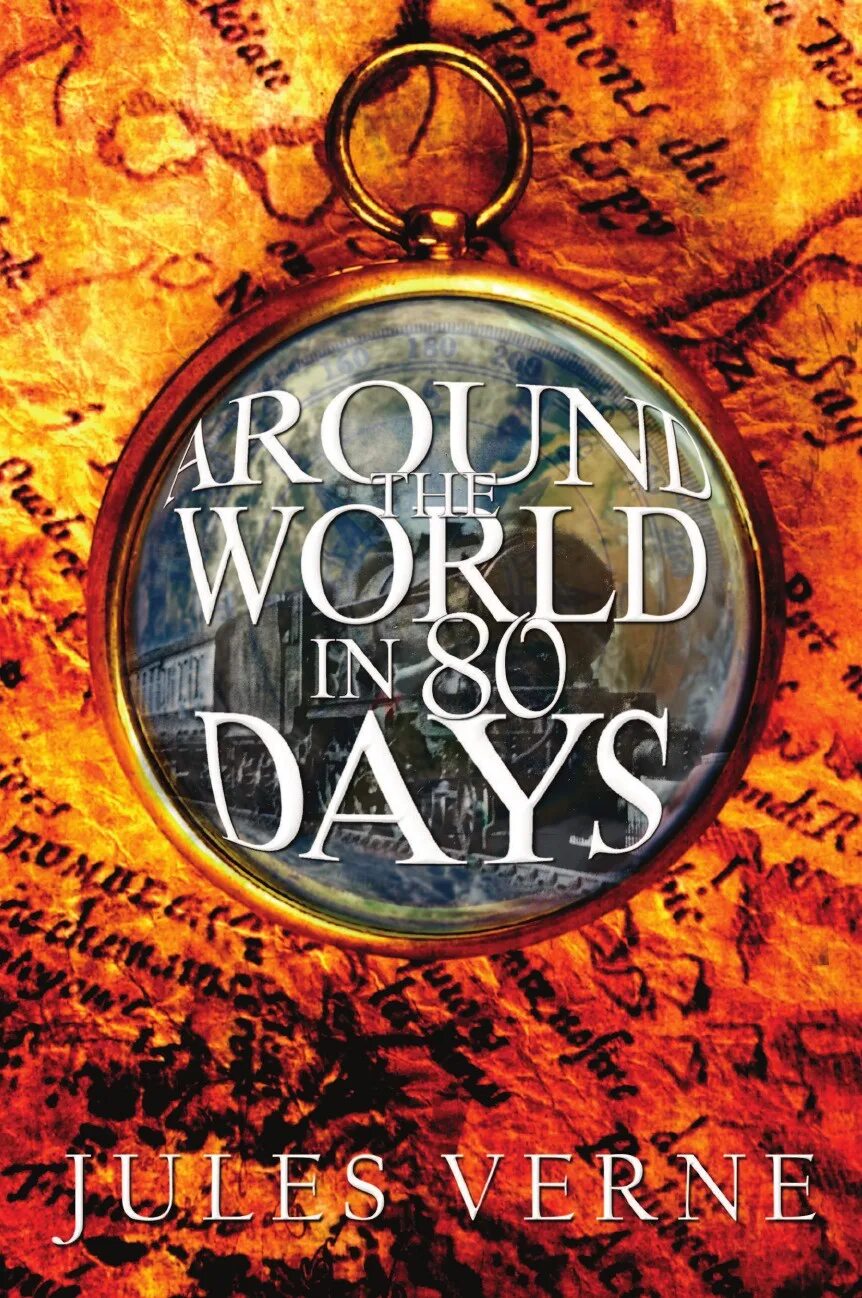 Around the world in 80. Around the world in 80 days. Around the world in eighty days. Around the world in 80 days. Картинка around the world in 80 days.