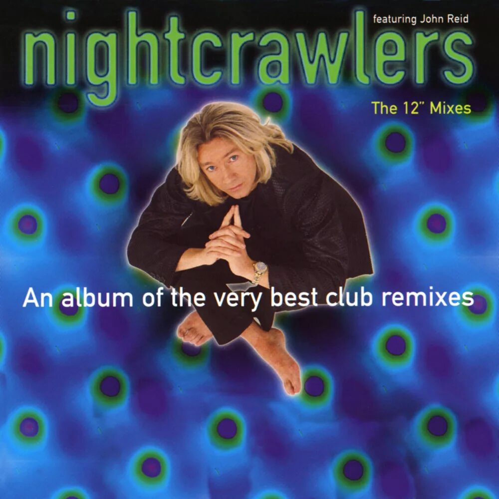 Певец Nightcrawlers. Nightcrawlers альбом. Nightcrawlers солист группы Джон Рид. Nightcrawlers обложка.