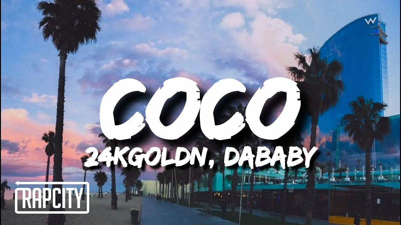 7 seconds coco. 24kgoldn Coco. Coco DABABY. Coco ft группа участники. My City feat. 24kgoldn Kane Brown.