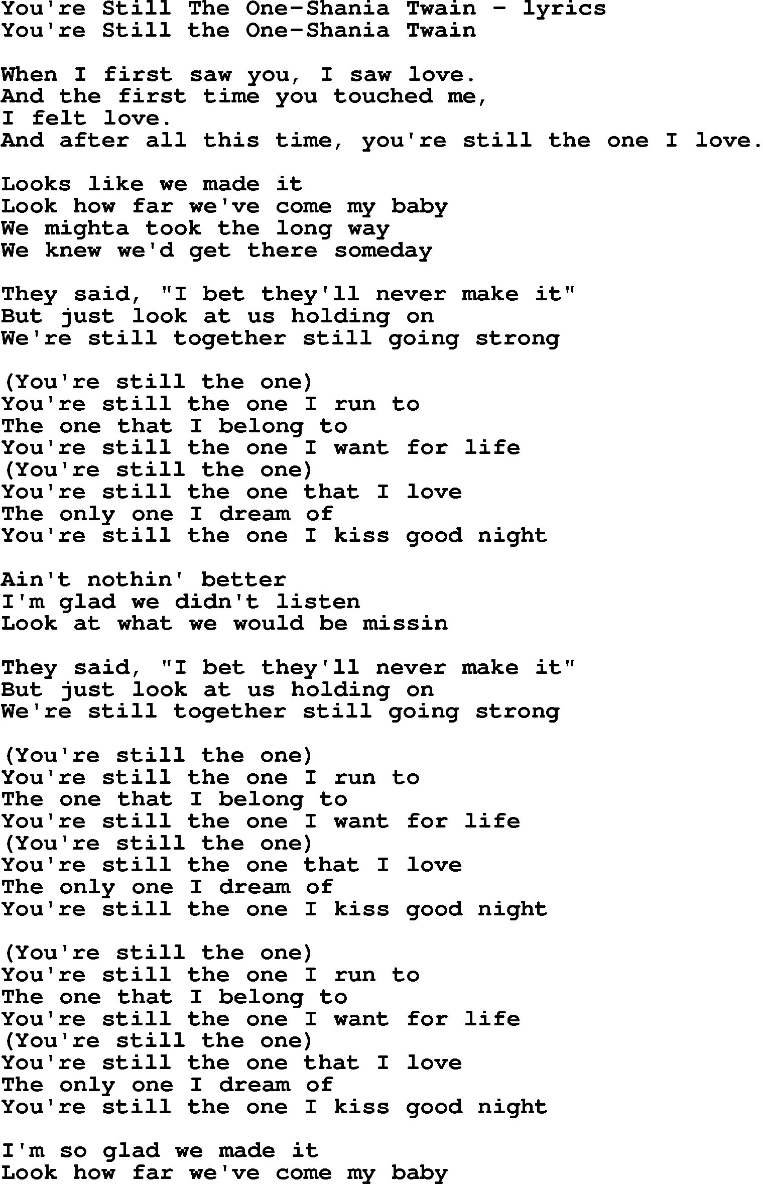 Still перевести. One текст. Shania Twain - you're still the one текст. Still перевод. You are the only one текст.