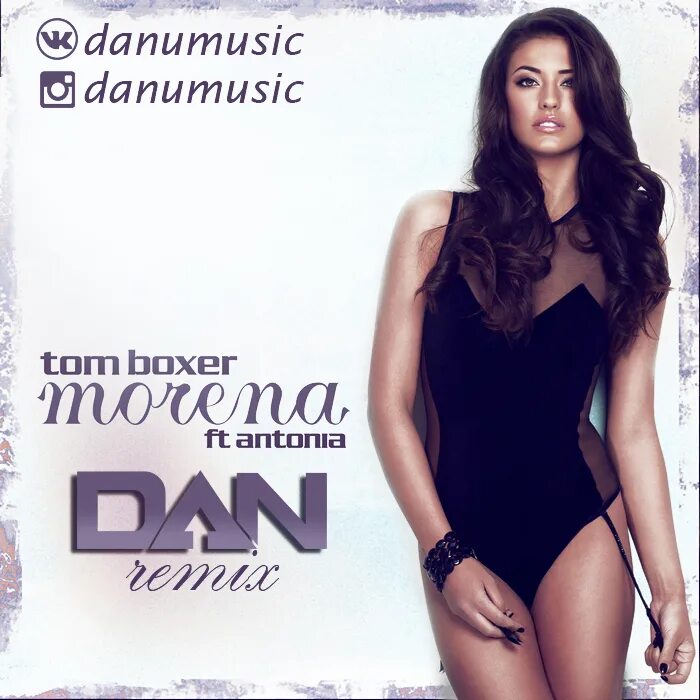 Morena певица Tom Boxer. Том боксер Антония. Tom Boxer ft Antonia - morena. Tom boxer antonia morena