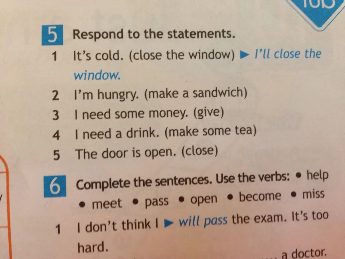 Respond to the Statements. Complete the sentences use the verbs help meet Pass open become Miss. Перевод respond to the Statements. Respond to the Statements its Cold. Match the statements with the people