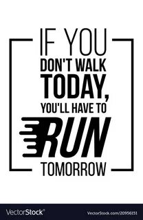 Run tomorrow