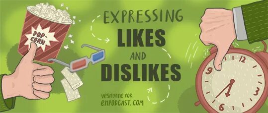 Expressing likes and Dislikes. Like Dislike. Выражения likes and Dislikes. Likes Dislikes phrases. Like expression