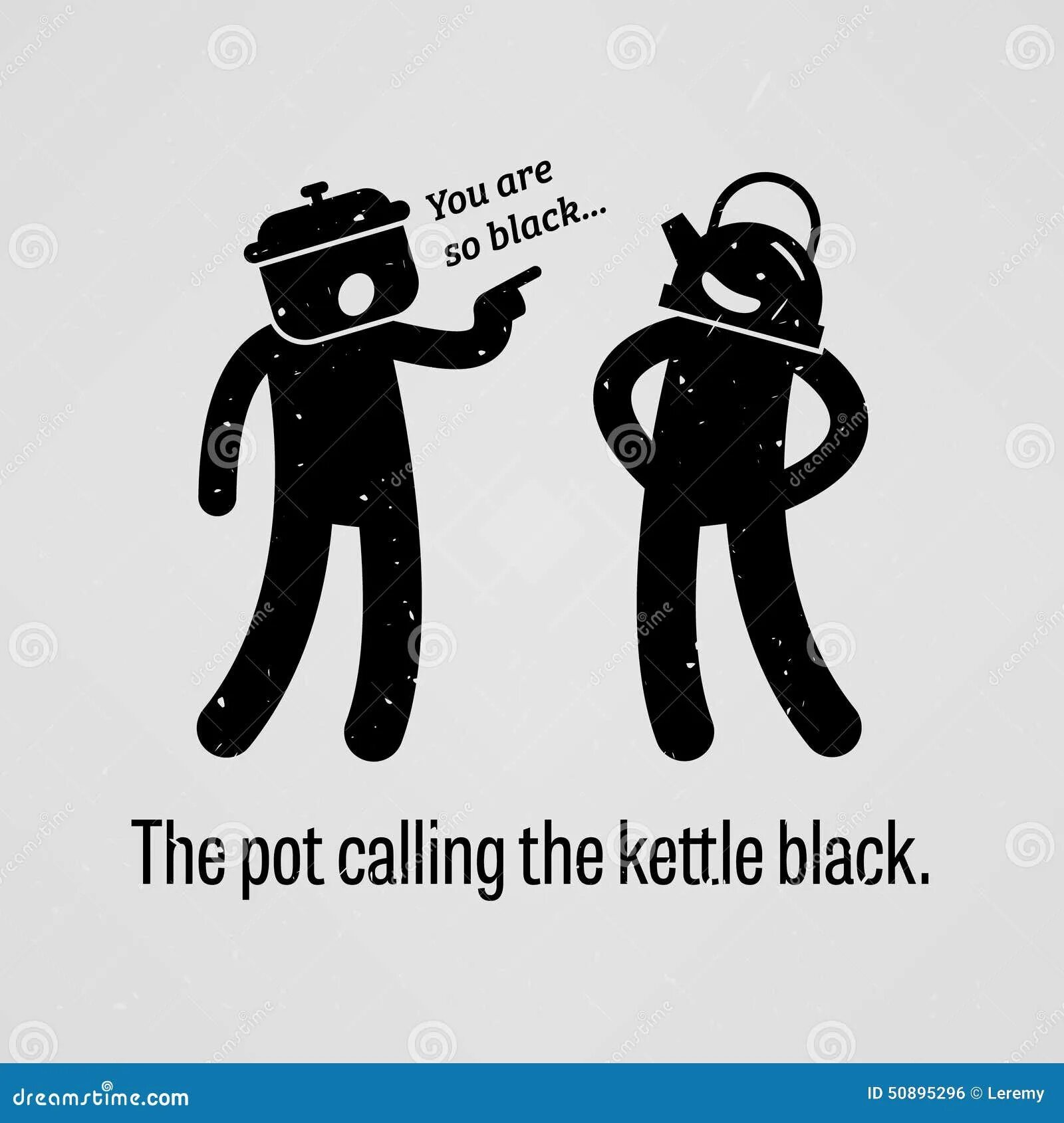 Pot calling the kettle Black. The Pot Calls the kettle Black. Картинки the Pot calling the kettle Black. The Pot Calls the kettle Black картинки милые. Pot calling the kettle