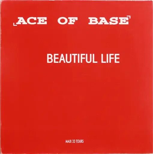 Ace of Base beautiful Life. Beautiful Life песня. Beautiful Life обложка. Асе оф БАСЕ бьютифул лайф.