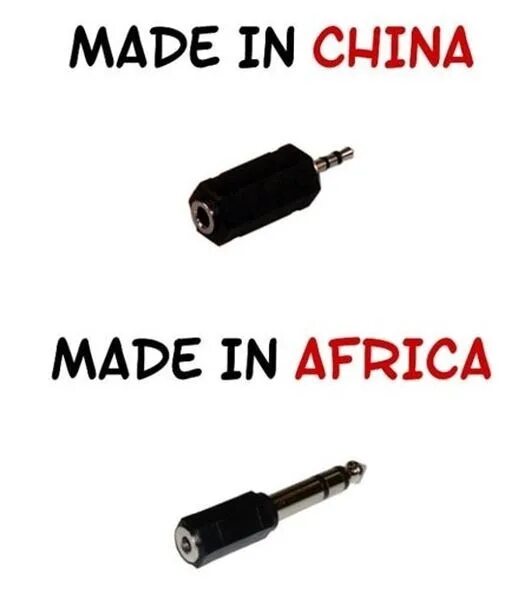 Made in africa. Made in China приколы. Made in China мемы. Любовь made in China. Made in China made in Africa шутка про штекеры.