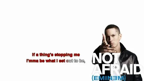 Does not afraid