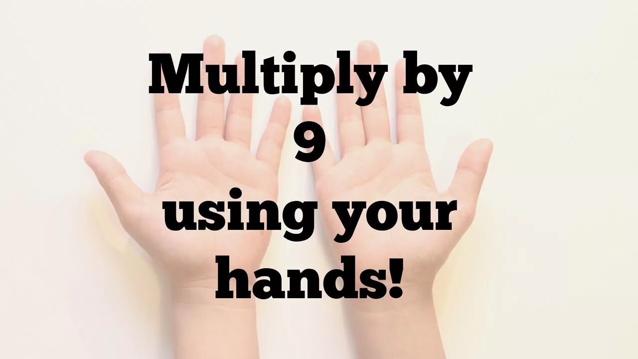 Multipli. Your hands. Use your hands