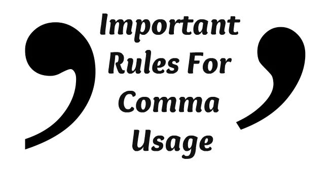 Comma use. Commas in english. comma rules. знаки препинания логотип. commas in english rules.
