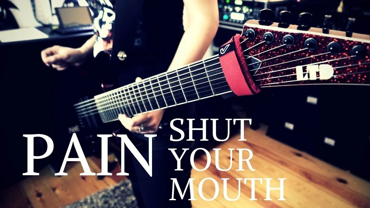 Pain shut. Pain shut up your mouth. Shut your mouth Pain обложка. Shut your mouth на гитаре. Shut up your mouth