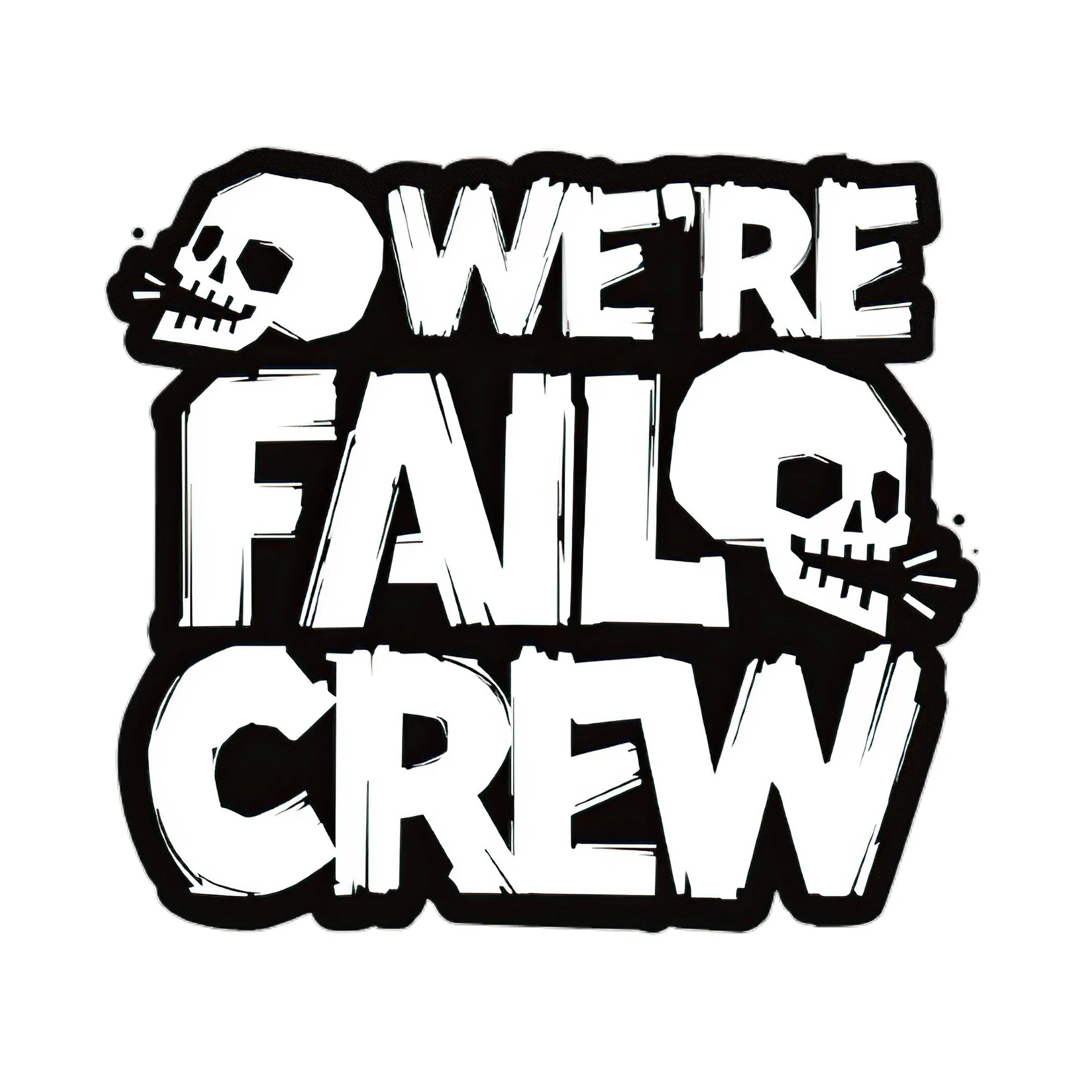 Фейл Крю. Фейл Крю логотип. Fail Crew наклейки. Fail Crew череп.