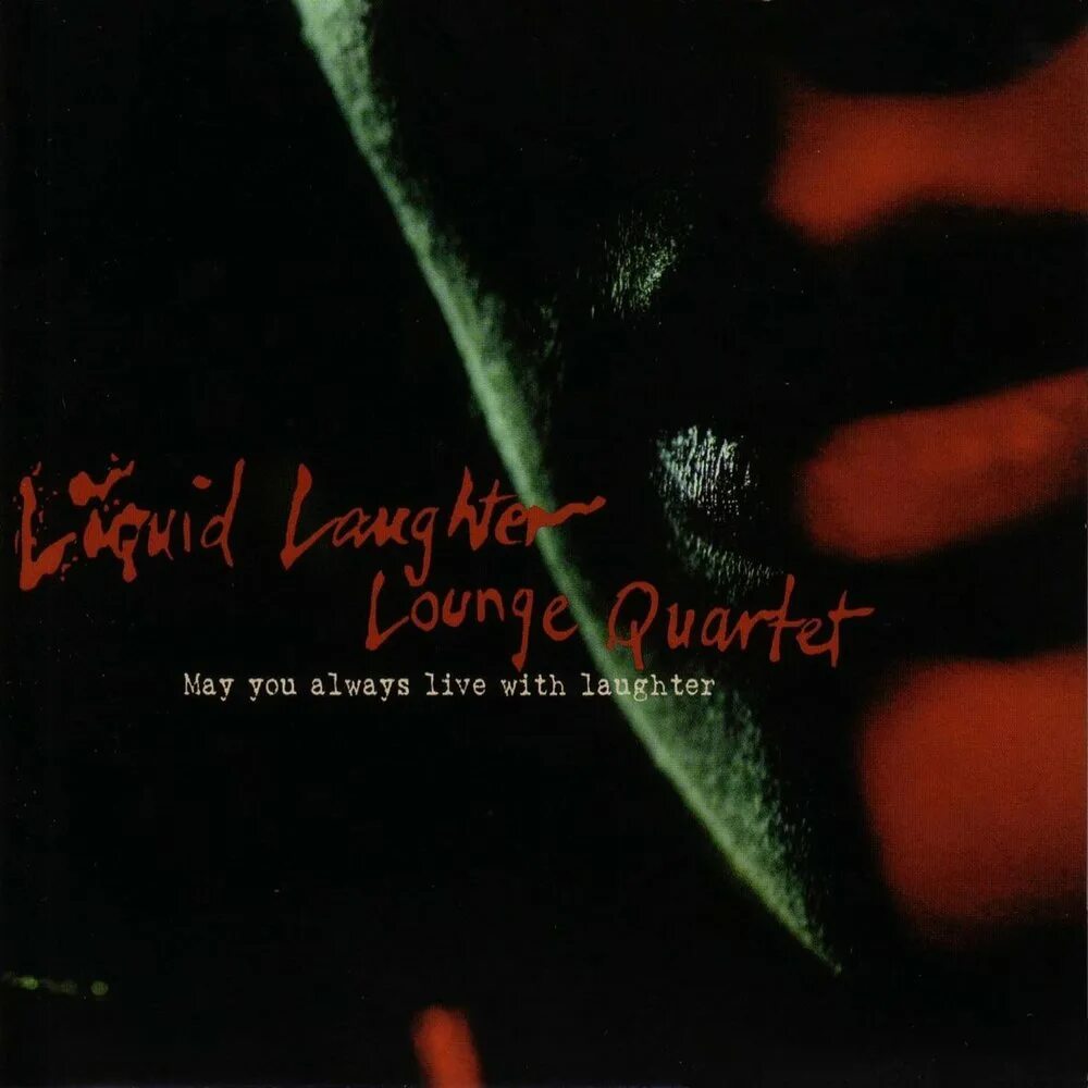 Liquid laughter Lounge Quartet. Liquid World. Live with Sting Quartet обложка альбома. Always Live.