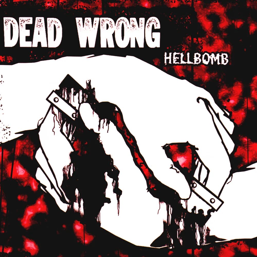 Hellbomb группа. Last wrong