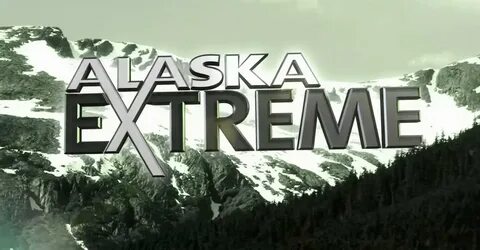 Alaska Extreme.