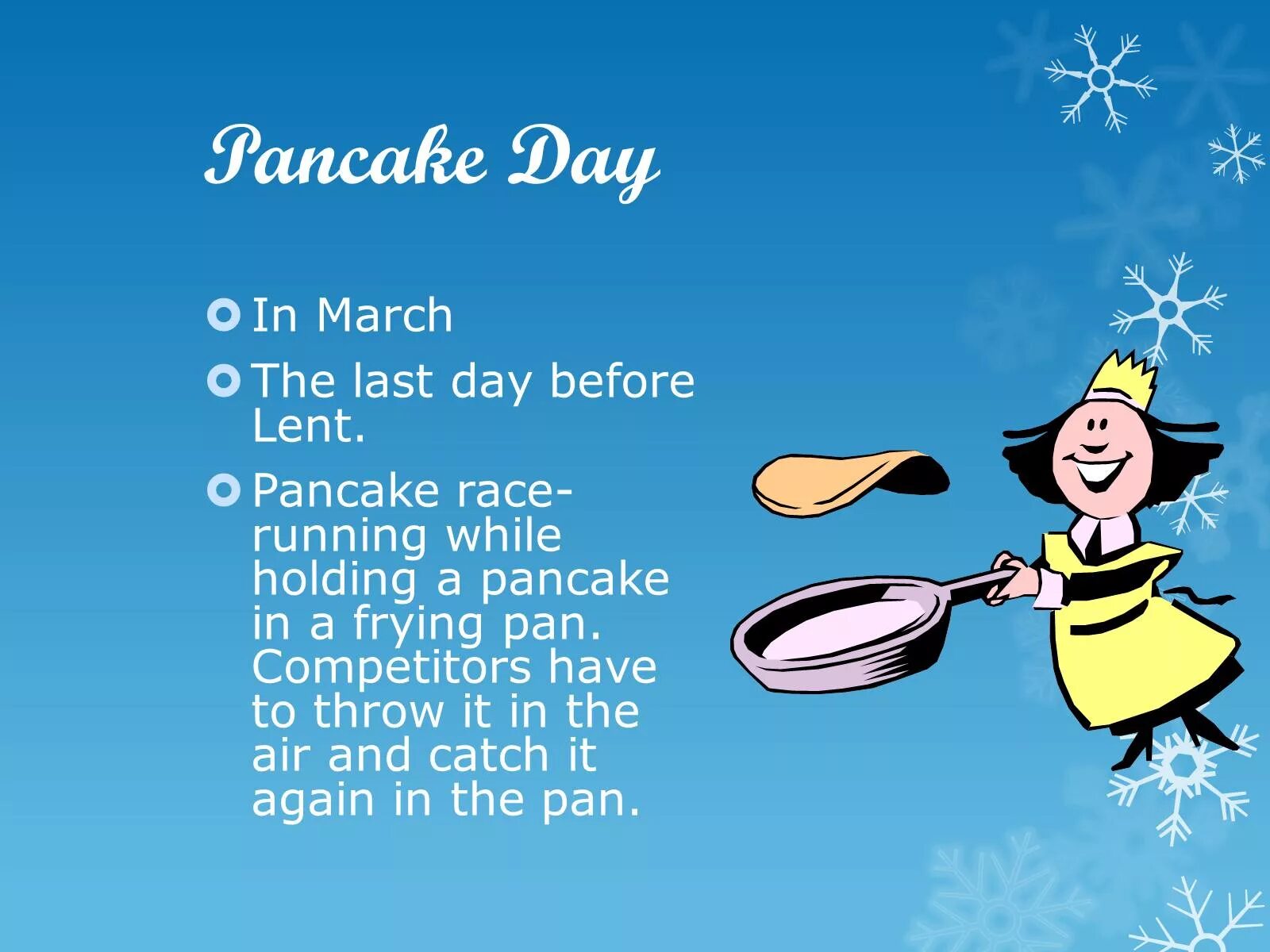 Как по английски будет блины. About Pancake Day. Pancake Day для презентации. Pancake Day in Britain на английском. Pancake Day in Britain презентация.