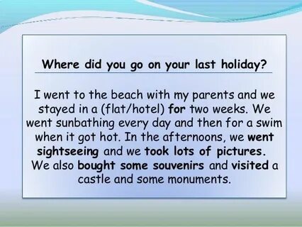 When was you last holiday