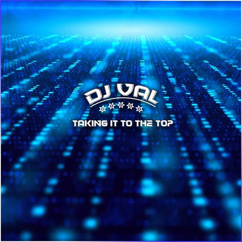Дж вал. DJ Val. Taking to the Top DJ Val. DJ Val - taking it to the Top [Savage-44 Remix] (2021).