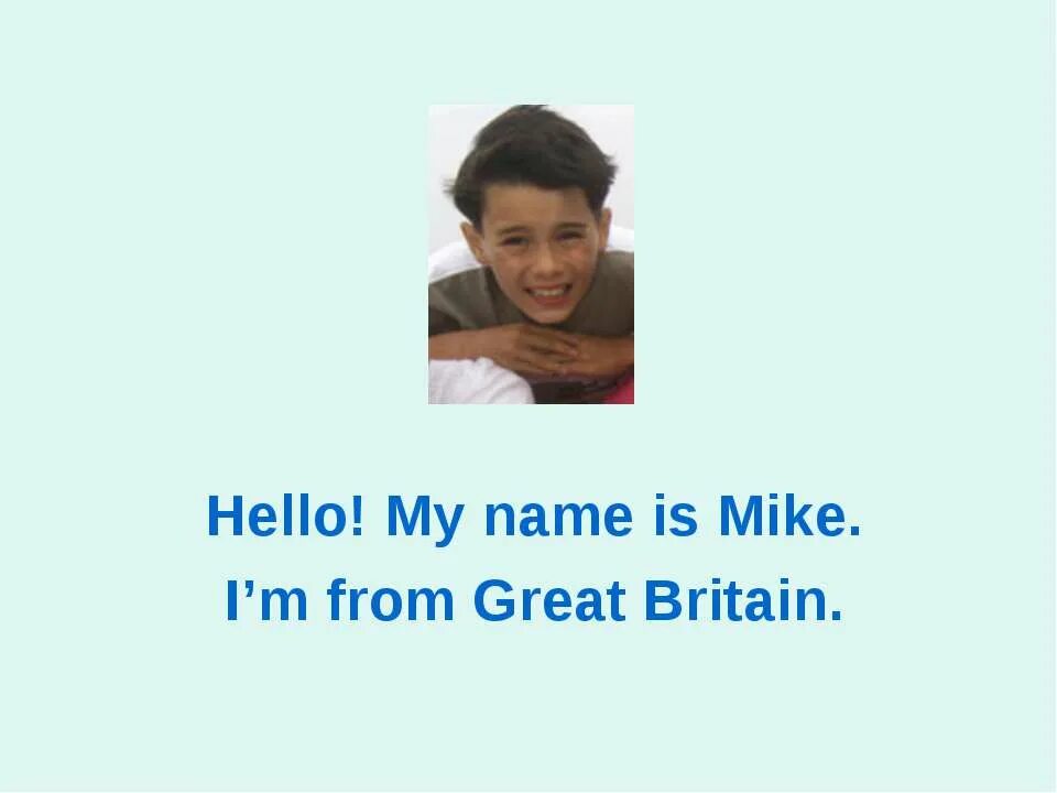My friend name is mike. Hello,i&#039;m mike текст. hello my friend my name is mike стих про майнкрафт. hello im mike i live in canada. hello my name is mike afton.