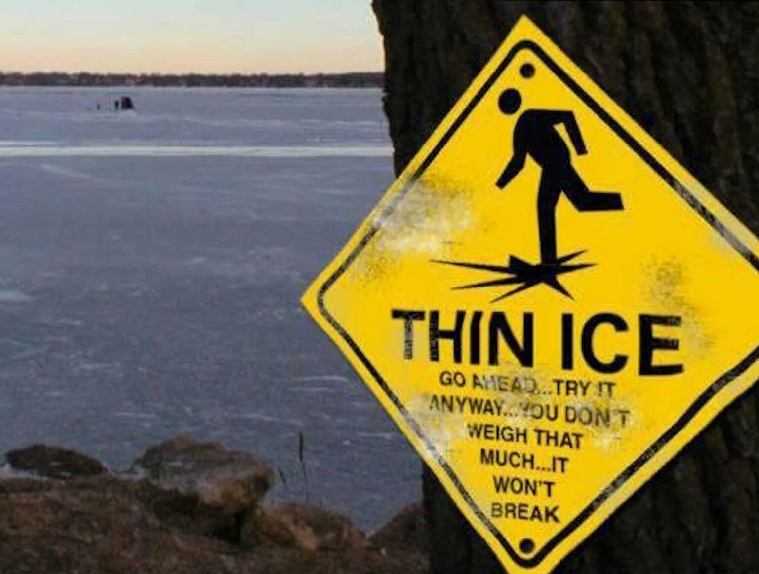 Thin Ice. Funny signs. No funny знак. Funny Road signs. You re starting to look really weird