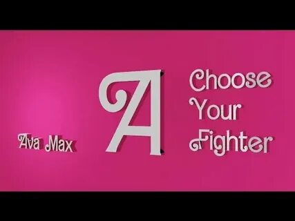 Ava max choose your