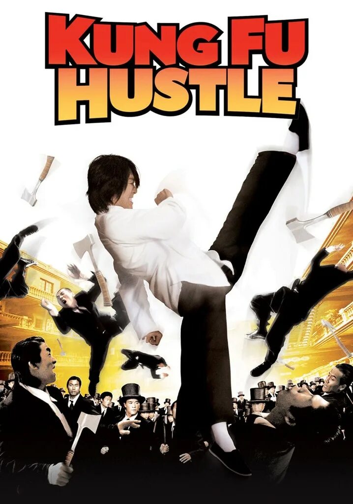 Kung fu hustle. Kung fu hustle фильм. разборки в стиле кунг-фу (2004). разборки в стиле кунг-фу (2004) постер. разборки в стиле кунг-фу постер.